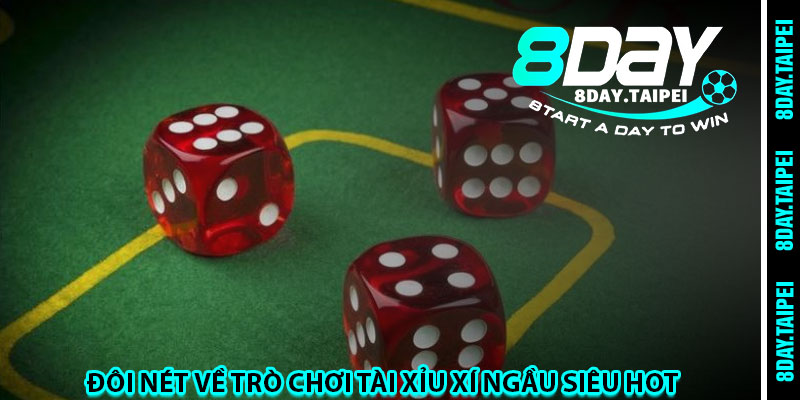 Đôi nét về trò chơi tài xỉu xí ngầu siêu hot 