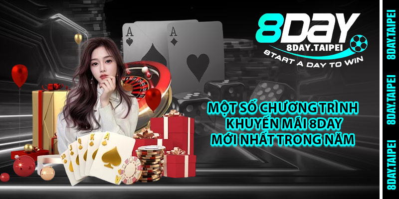 Một số chương trình khuyến mãi 8day mới nhất trong năm 